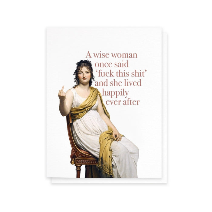 Cardideology Greeting Cards - A Wise Woman