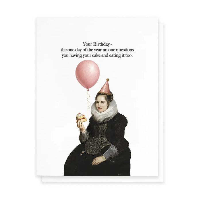 Cardideology Greeting Cards - Have Your Cake & Eat It Too
